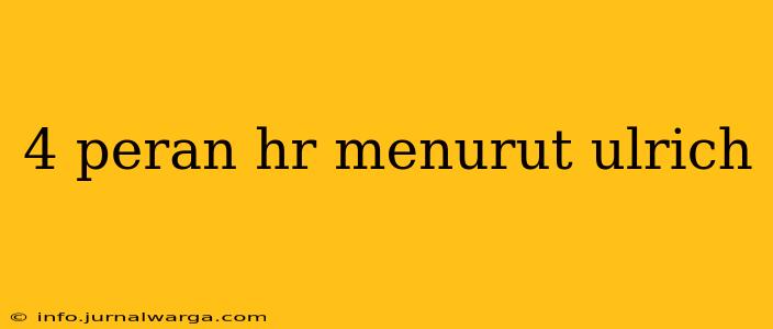 4 peran hr menurut ulrich