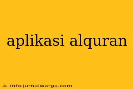 aplikasi alquran