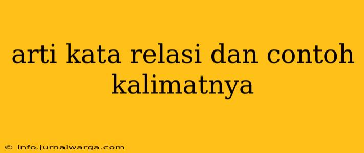arti kata relasi dan contoh kalimatnya