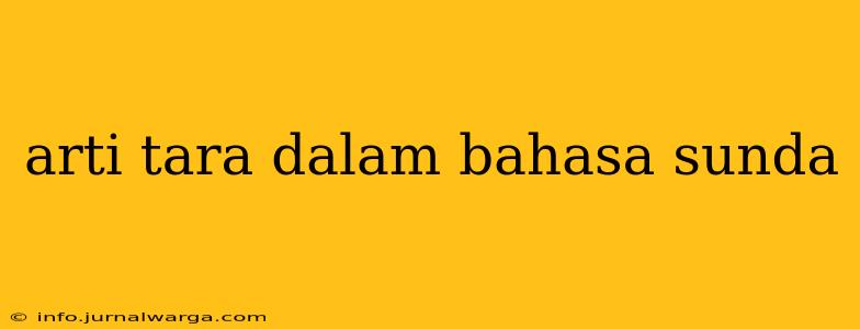 arti tara dalam bahasa sunda