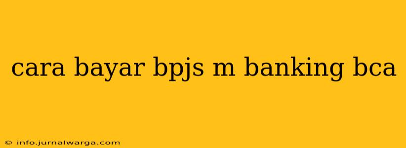 cara bayar bpjs m banking bca