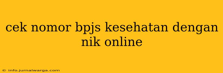 cek nomor bpjs kesehatan dengan nik online
