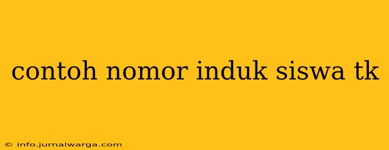 contoh nomor induk siswa tk