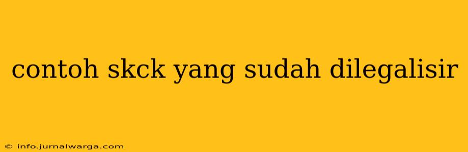 contoh skck yang sudah dilegalisir