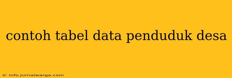 contoh tabel data penduduk desa