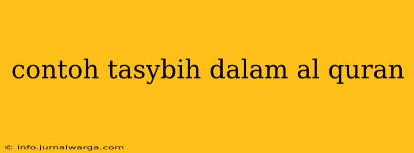 contoh tasybih dalam al quran