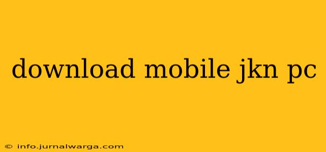download mobile jkn pc
