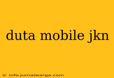 duta mobile jkn