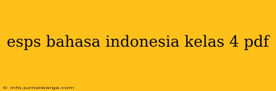 esps bahasa indonesia kelas 4 pdf