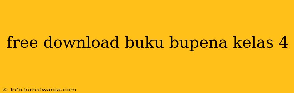 free download buku bupena kelas 4