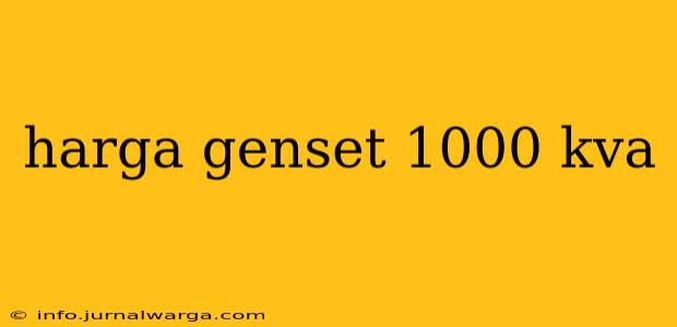 harga genset 1000 kva