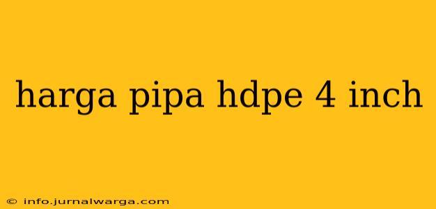 harga pipa hdpe 4 inch