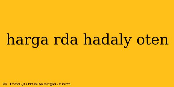 harga rda hadaly oten