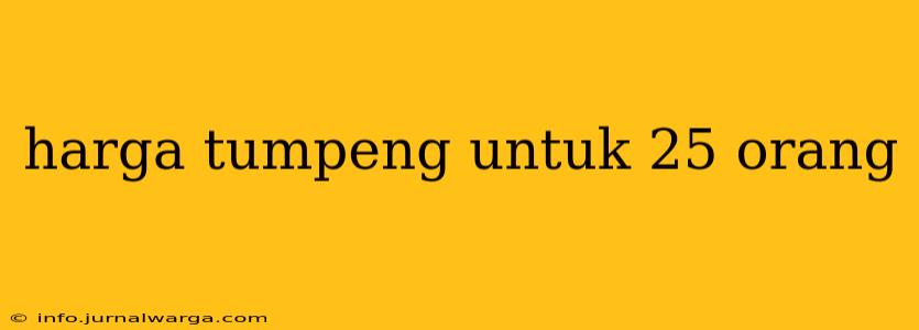 harga tumpeng untuk 25 orang