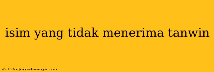 isim yang tidak menerima tanwin