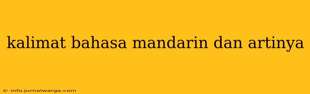 kalimat bahasa mandarin dan artinya
