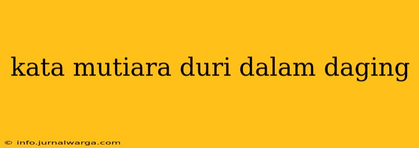 kata mutiara duri dalam daging