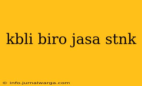 kbli biro jasa stnk