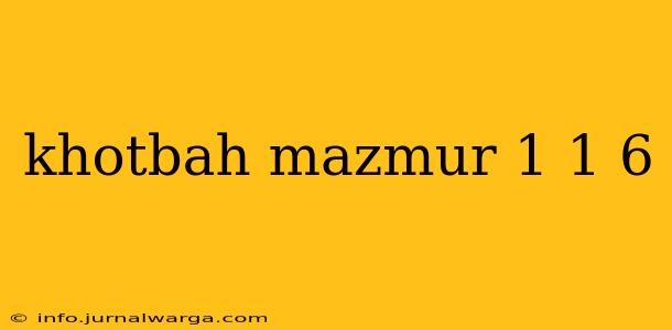 khotbah mazmur 1 1 6