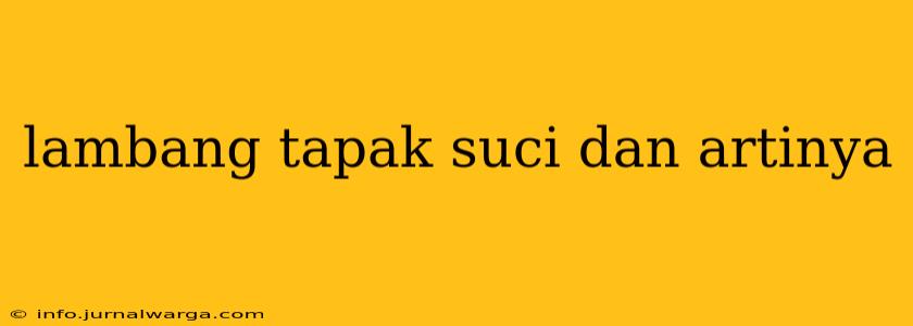 lambang tapak suci dan artinya