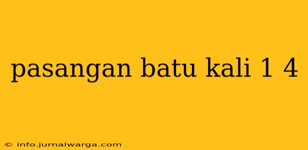 pasangan batu kali 1 4
