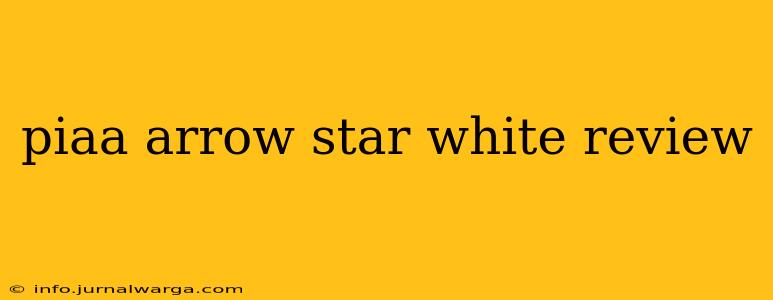 piaa arrow star white review