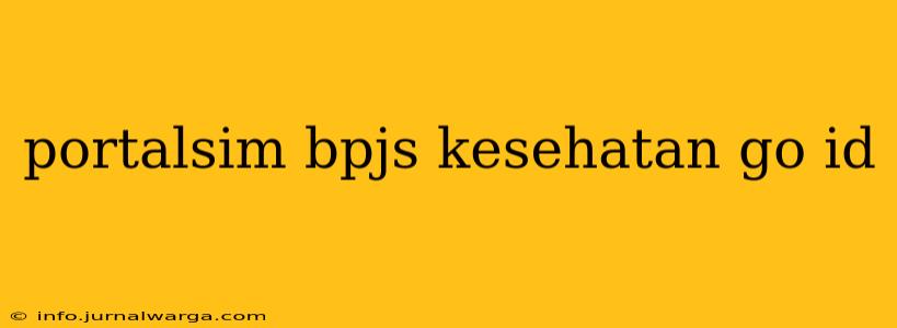 portalsim bpjs kesehatan go id