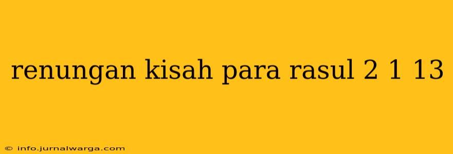 renungan kisah para rasul 2 1 13