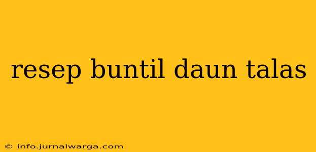 resep buntil daun talas