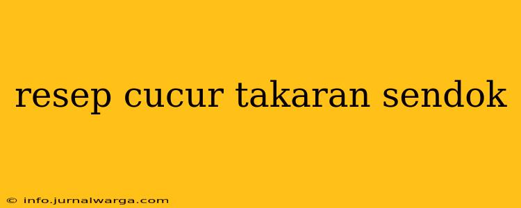 resep cucur takaran sendok