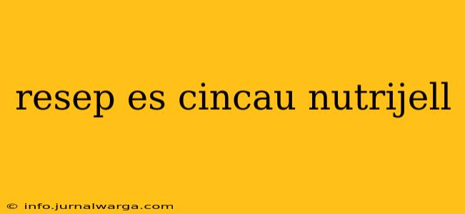 resep es cincau nutrijell
