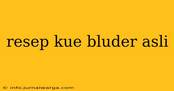 resep kue bluder asli