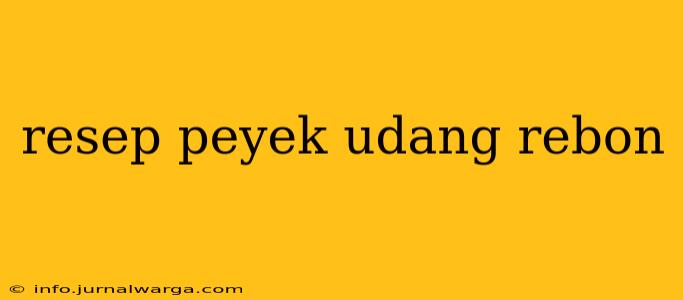 resep peyek udang rebon