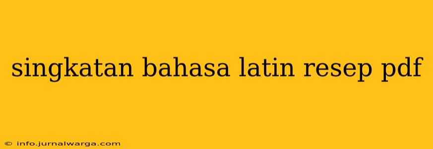 singkatan bahasa latin resep pdf