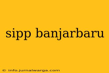 sipp banjarbaru