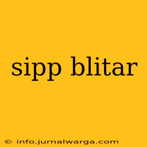 sipp blitar