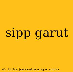 sipp garut