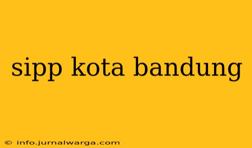 sipp kota bandung