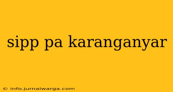 sipp pa karanganyar