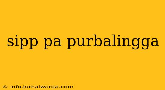 sipp pa purbalingga