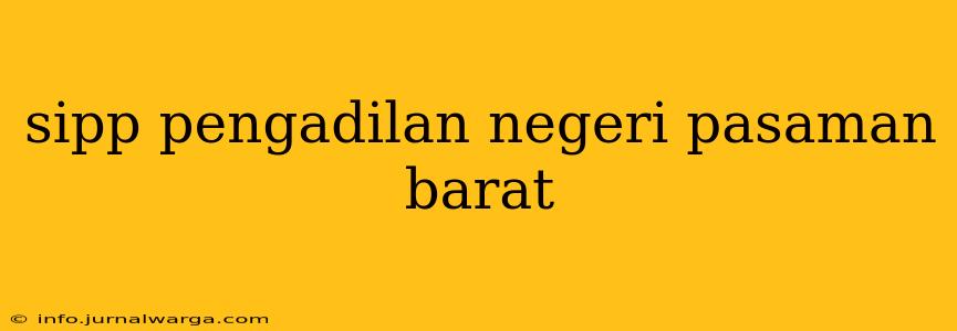 sipp pengadilan negeri pasaman barat