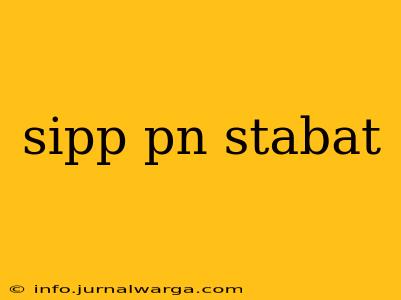 sipp pn stabat