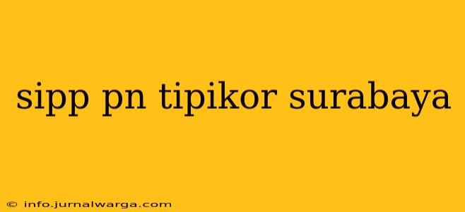 sipp pn tipikor surabaya