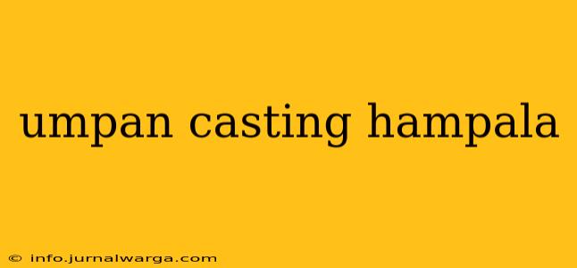 umpan casting hampala