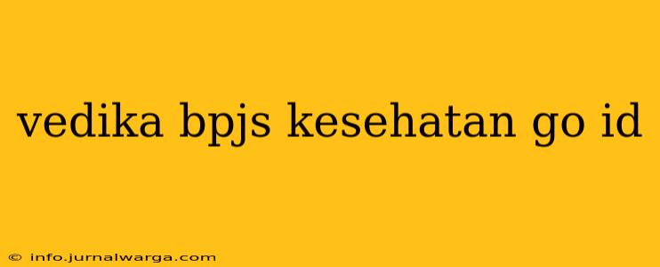 vedika bpjs kesehatan go id